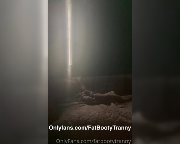 Fat Booty Tranny aka fatbootytranny - 12-19-2021 OnlyFans Video - This Big Dick DL Nigga finally got some TS pussy listen how he had me moaning