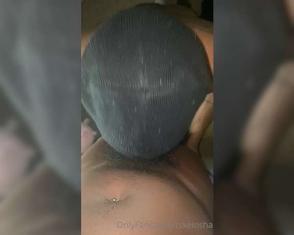 Ts Keiosha aka tskeiosha - 03-18-2023 OnlyFans Video - Fucking His Throat  I know how much yall Like My Head Videos when I make