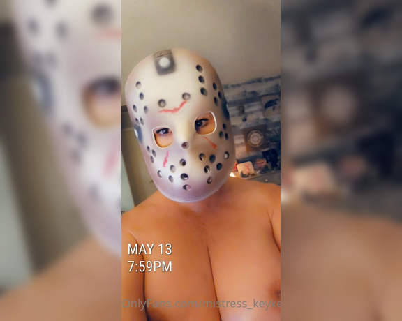 KeyskaD aka mistress_keykeyd - 05-16-2022 OnlyFans Video - Forgot to post this on Friday