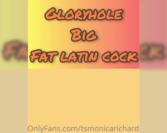 TsMonica Richard aka tsmonicarichard - 06-11-2022 OnlyFans Video - Huge cock gloryhole