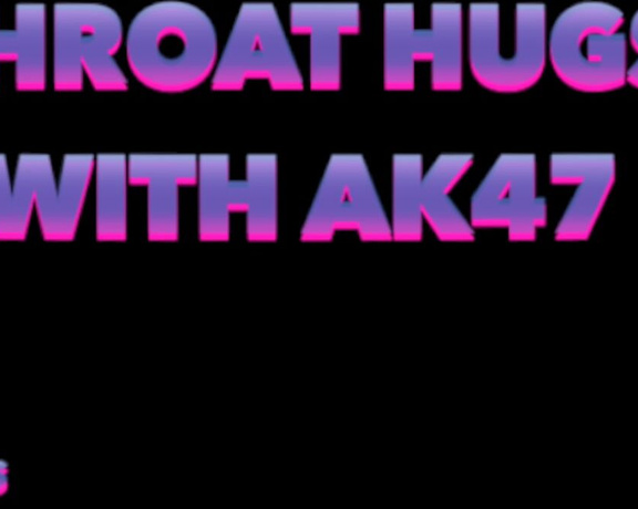 TS AK47 aka tsak47 - 09-15-2024 OnlyFans Video - Throat Hugs with AK47 feat