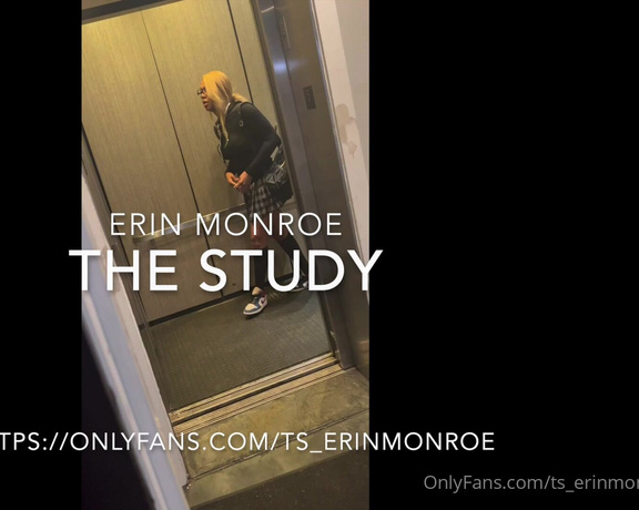 Erin Monroe aka ts_erinmonroe - 10-05-2022 OnlyFans Video - The Study full video