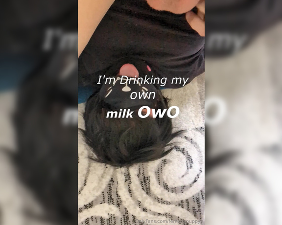 Femboypuppyy aka femboypuppyy - 03-24-2024 OnlyFans Video - Cumming in my own mouth is probably my biggest kink p Little update on whats going