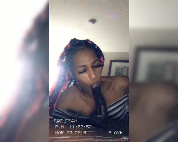 Moetbabee aka moetbabee - 03-26-2019 OnlyFans Video - I look amazing sucking dick