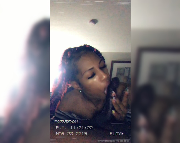 Moetbabee aka moetbabee - 03-26-2019 OnlyFans Video - I look amazing sucking dick