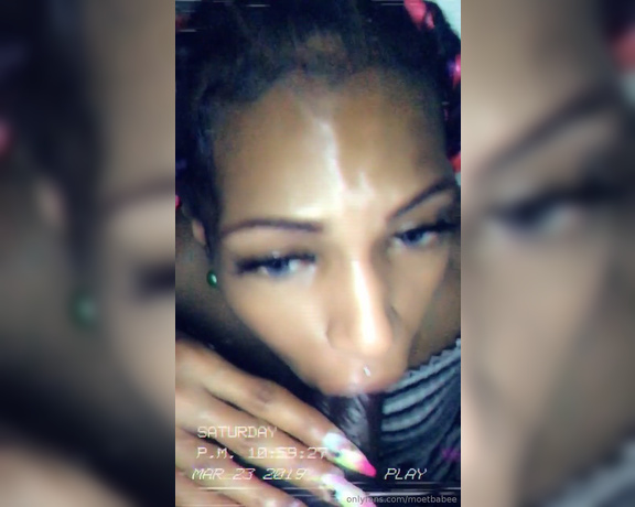 Moetbabee aka moetbabee - 03-26-2019 OnlyFans Video - Best Dick sucker