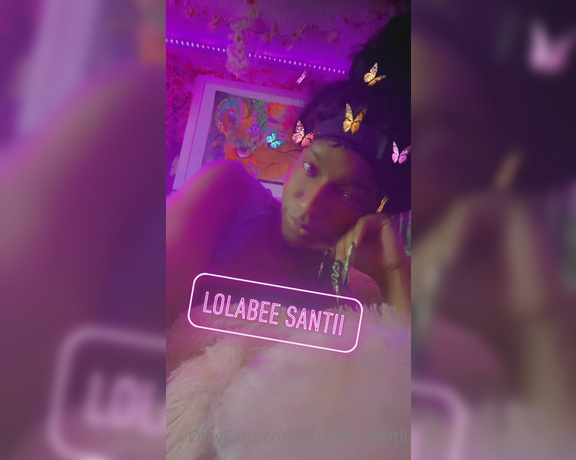 LolaBee Santii aka lolabee_santii - 03-28-2022 OnlyFans Video - Hey daddies I been busy with school and Im now going to edit and get freaky