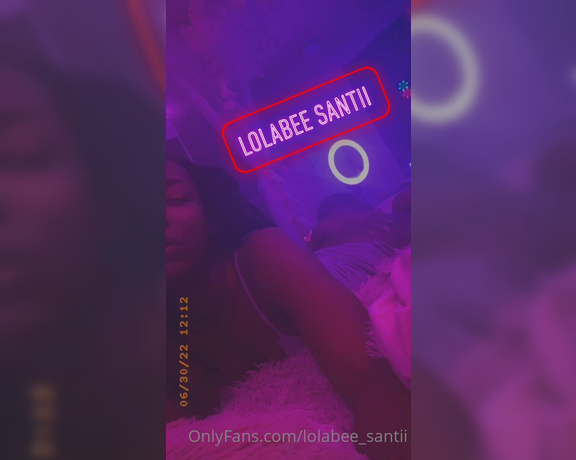 LolaBee Santii aka lolabee_santii - 06-30-2022 OnlyFans Video - How is your afternoon going darling