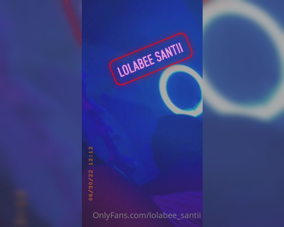 LolaBee Santii aka lolabee_santii - 06-30-2022 OnlyFans Video - How is your afternoon going darling