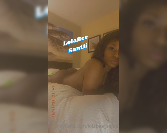 LolaBee Santii aka lolabee_santii - 09-10-2022 OnlyFans Video - Can I dream  girl