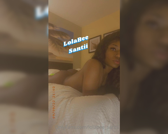 LolaBee Santii aka lolabee_santii - 09-10-2022 OnlyFans Video - Can I dream  girl