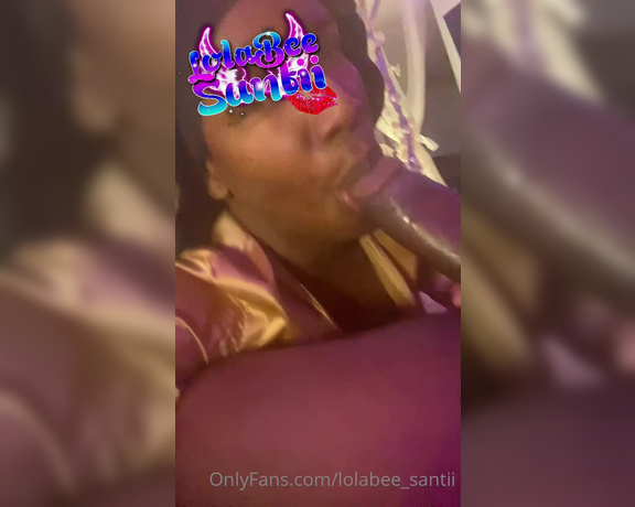 LolaBee Santii aka lolabee_santii - 08-14-2022 OnlyFans Video - Got my fav dick to drain on camera to play with me this morning