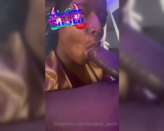 LolaBee Santii aka lolabee_santii - 08-14-2022 OnlyFans Video - Got my fav dick to drain on camera to play with me this morning