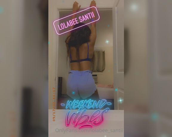 LolaBee Santii aka lolabee_santii - 09-17-2022 OnlyFans Video - Working on content today and dropping all as promised since I groom myself