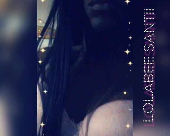 LolaBee Santii aka lolabee_santii - 09-29-2019 OnlyFans Video - Leaked lolabee_santii 76331